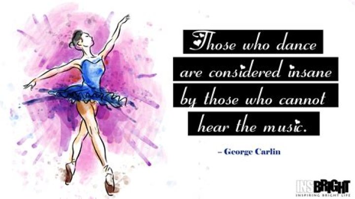 10+ Inspirational Dance Quotes Images by Famous Dancer Insbright
