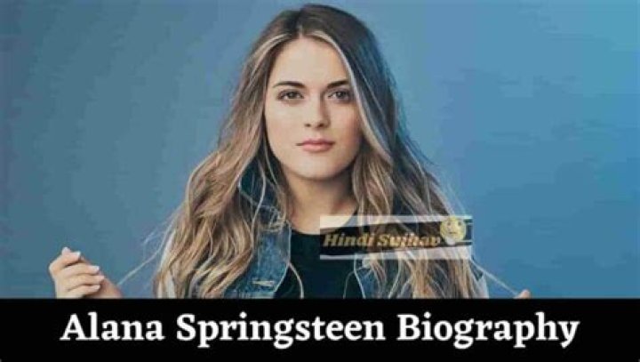 Alana Springsteen Wikipedia, Wiki, Dad, Songs, Parents, Age