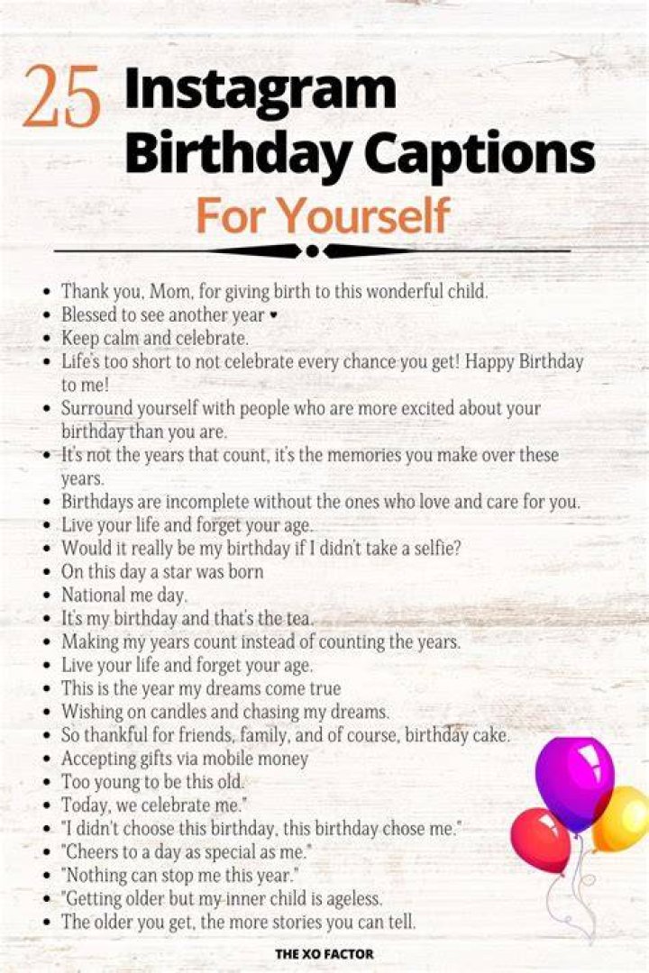 Birthday Captions For Your Instagram Selfies