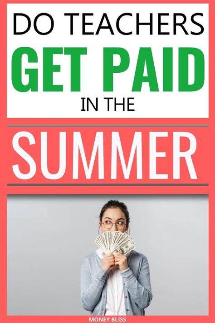 Do Teachers Get Paid During Summer Vacation? Exploring the Pros and