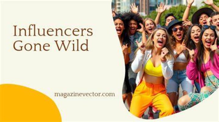 influencers gone wild Magazine Boost
