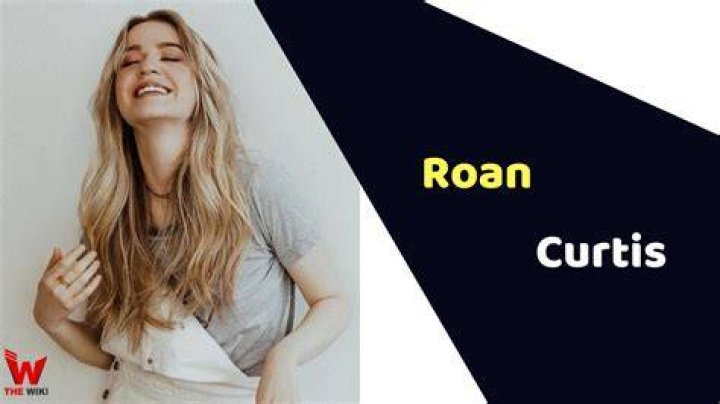 Roan Curtis’ biography age, height, net worth, movies and TV shows