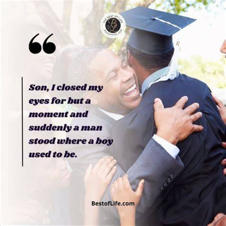 Top Inspiring Graduation Quotes For A Proud Son