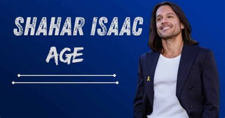 Unveiling The Mysteries Of Shahar Isaac's Age